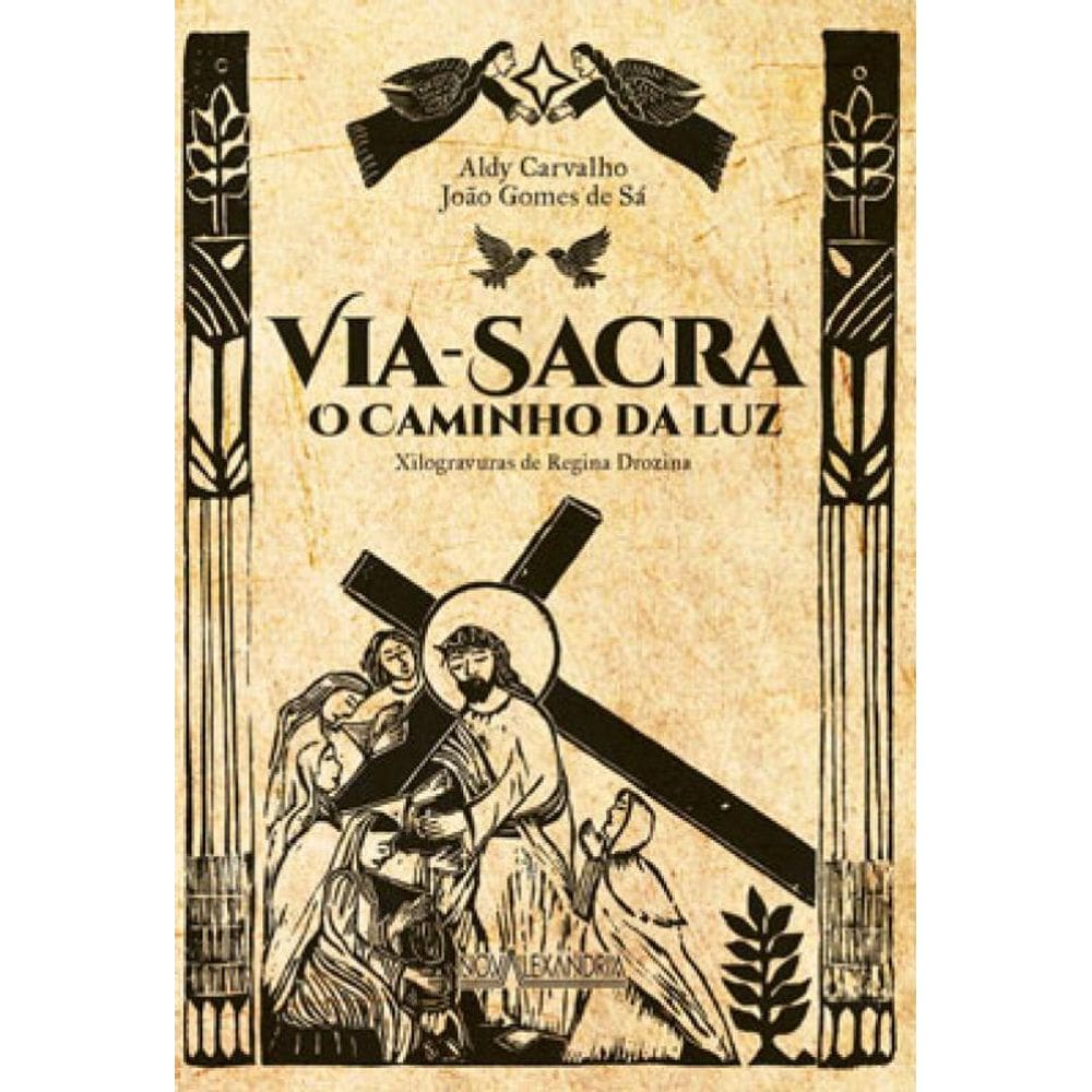 Via-Sacra - O Caminho Da Luz Em Cordel