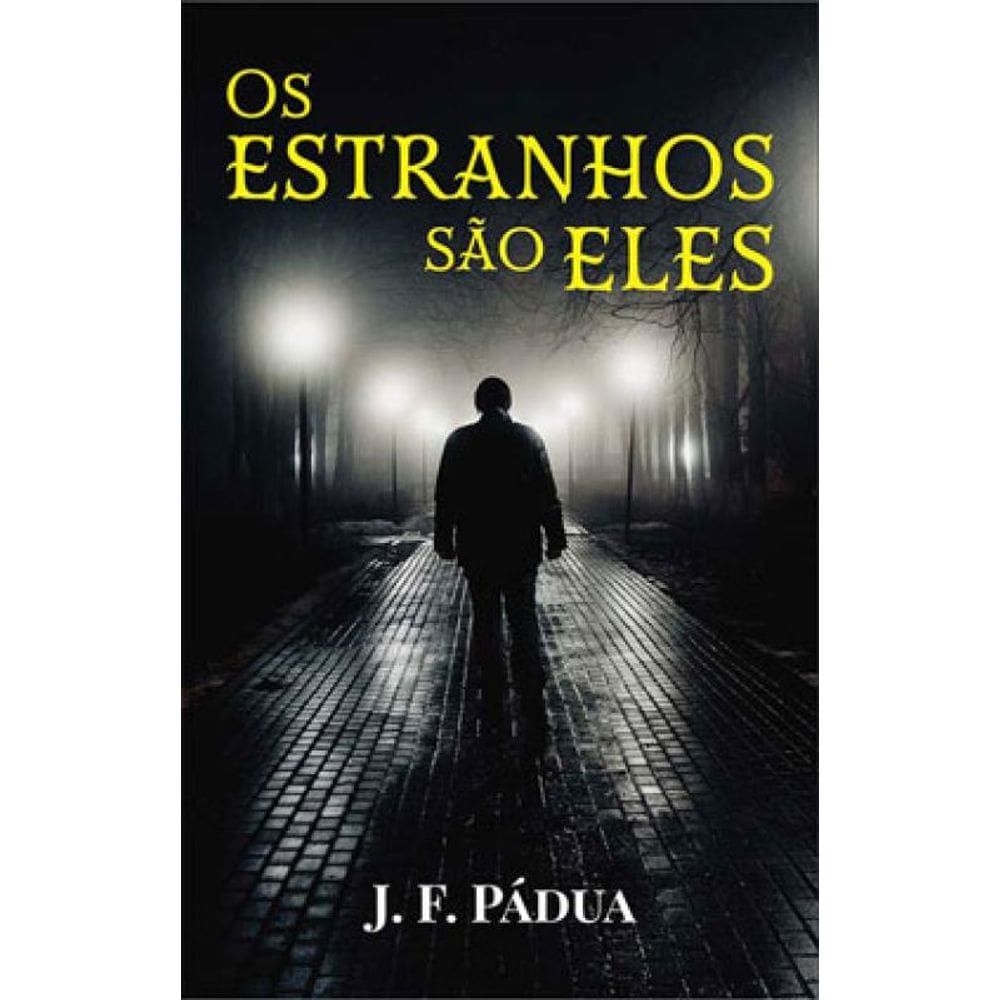 Os Estranhos São Eles
