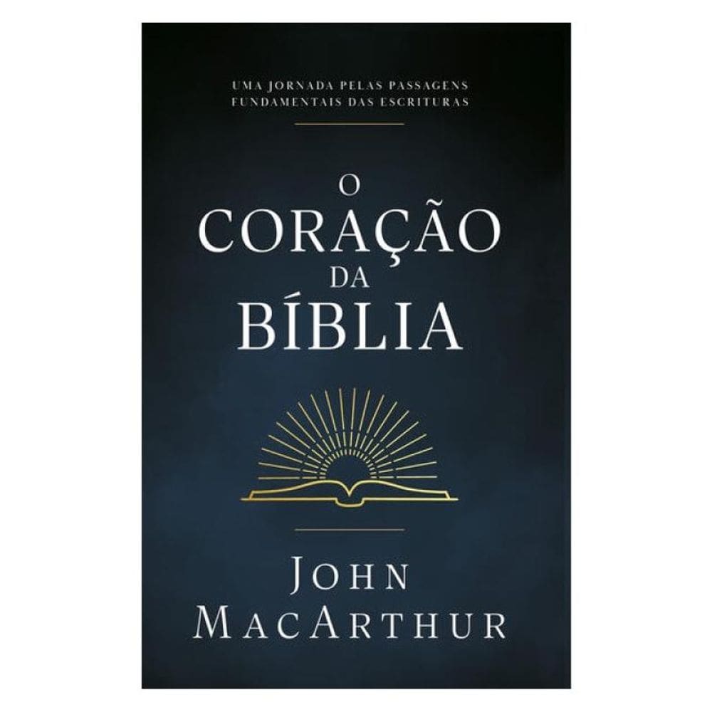 O Coração Da Bíblia