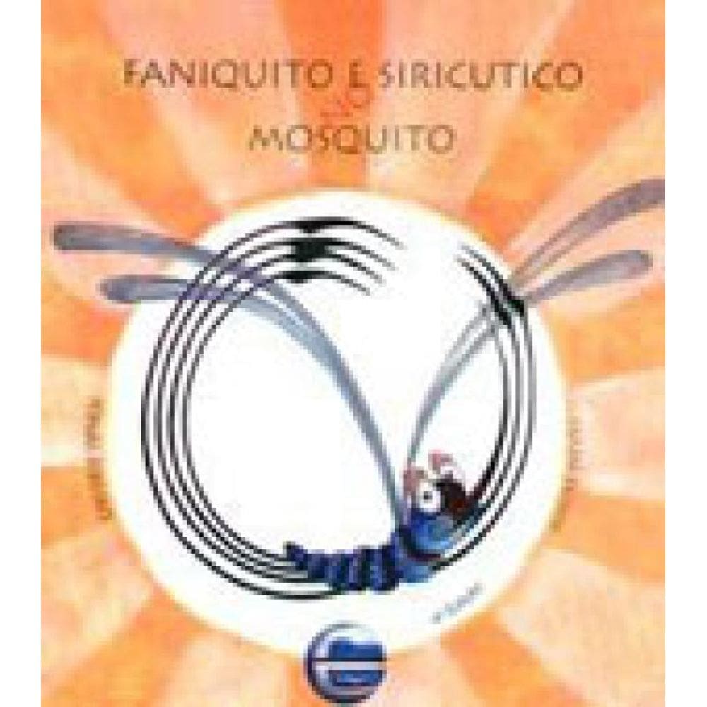 Faniquito E Siricutico No Mosquito