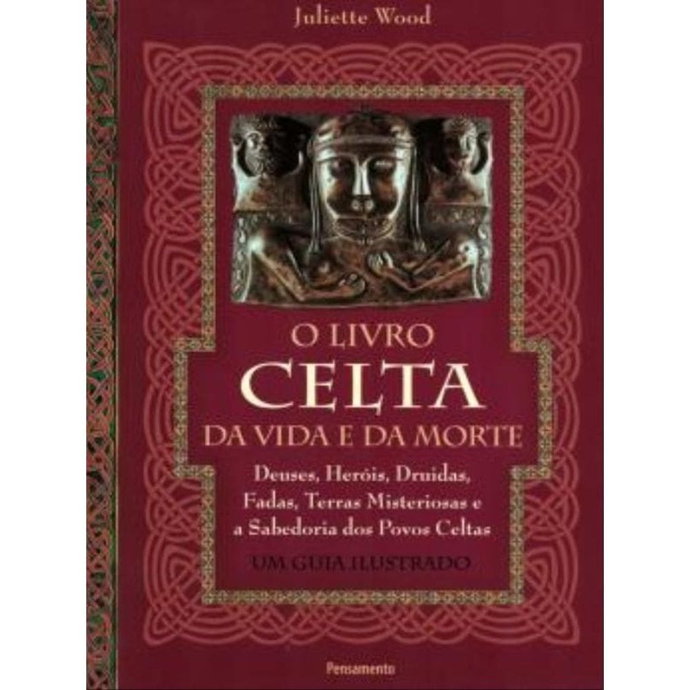 O Livro Celta Da Vida E Da Morte