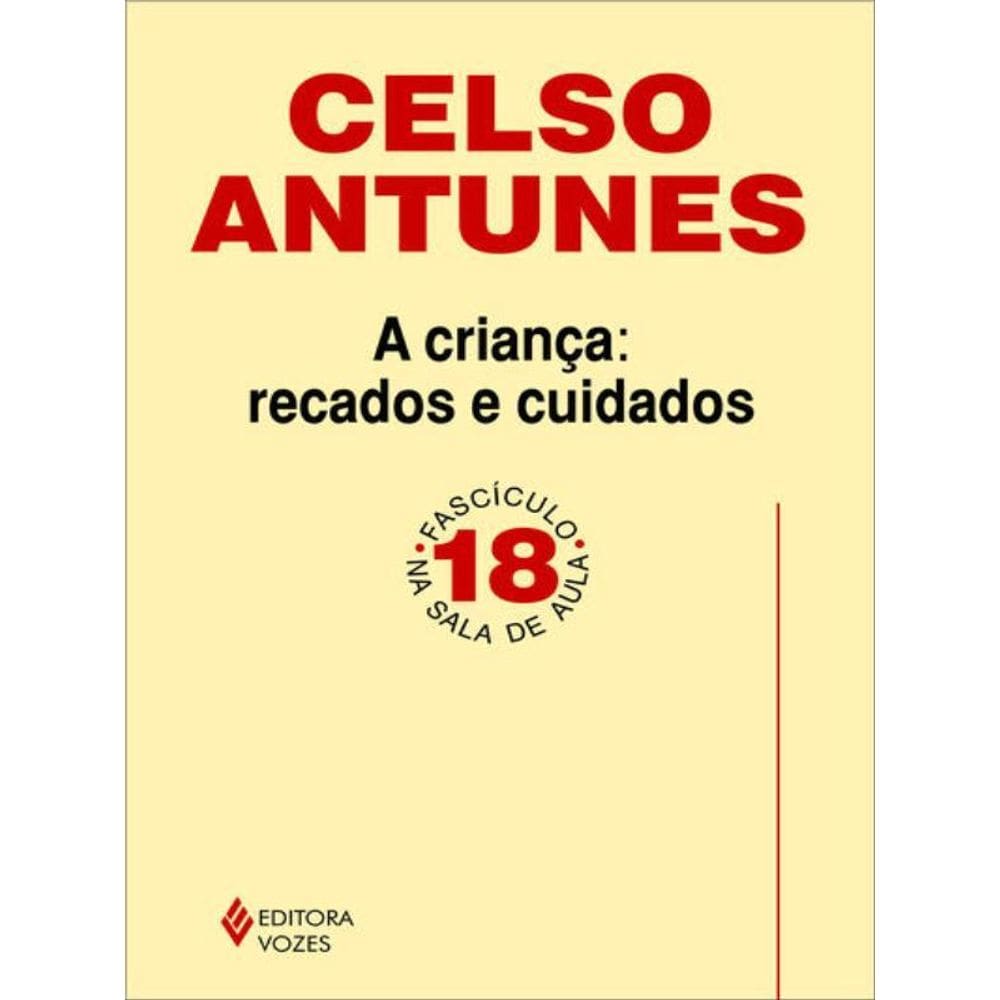 Criança: Recados E Cuidados