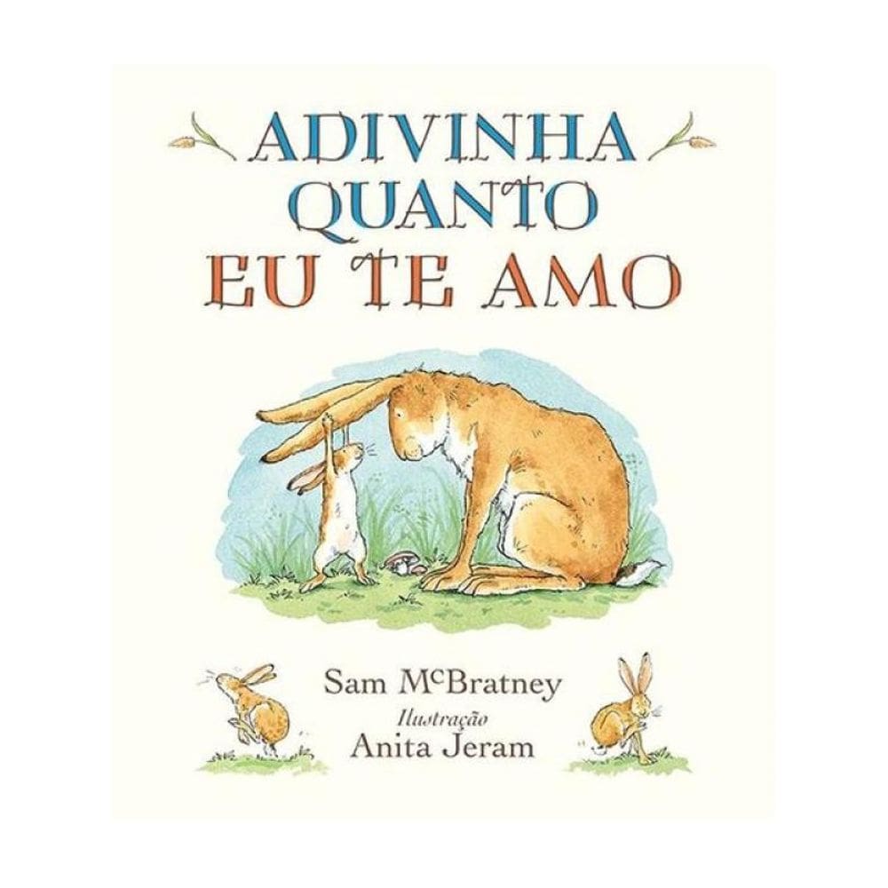 Adivinha Quanto Eu Te Amo