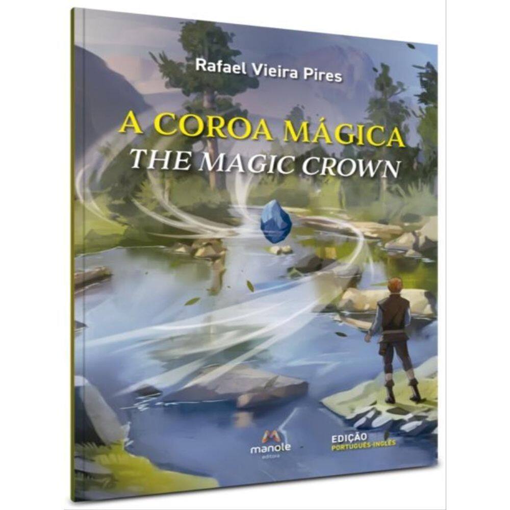 A Coroa Mágica / The Magic Crown