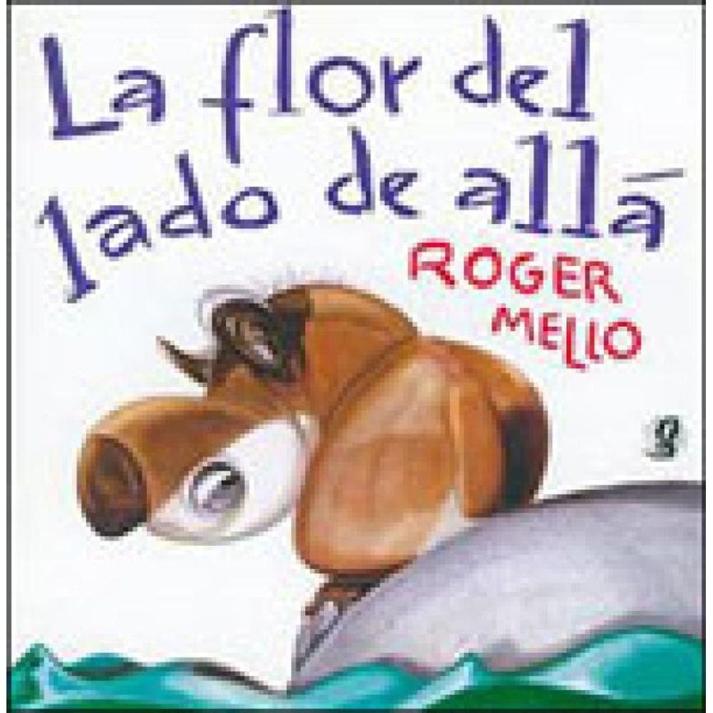 La Flor Del Lado De Allá