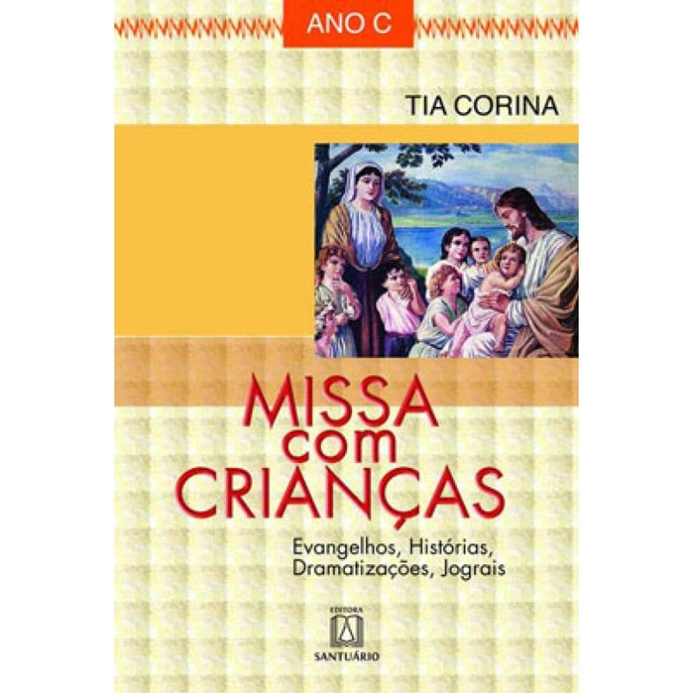 Missa Com Crianças - Ano C