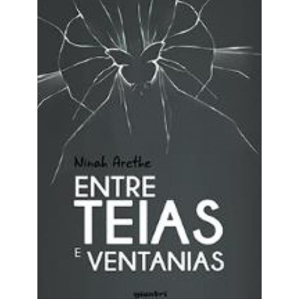 Entre Teias E Ventanias - Vol. 1