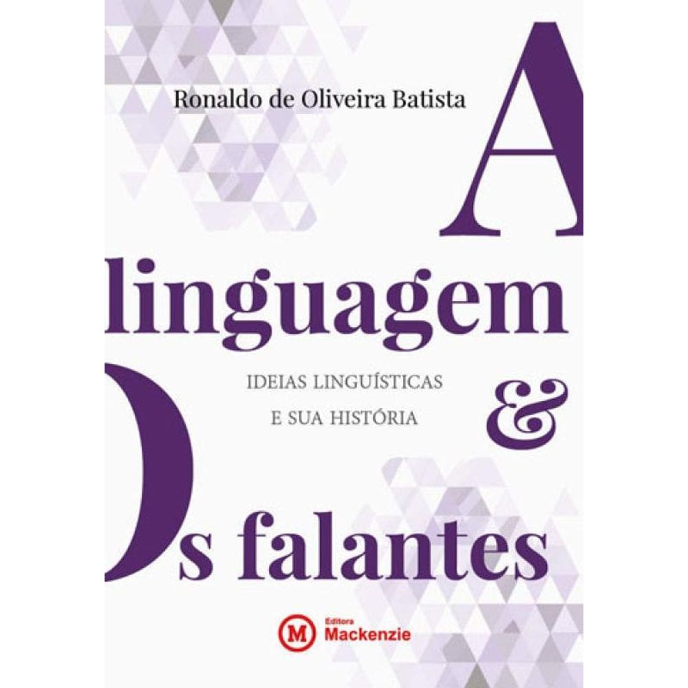 Linguagem E Os Falantes, A