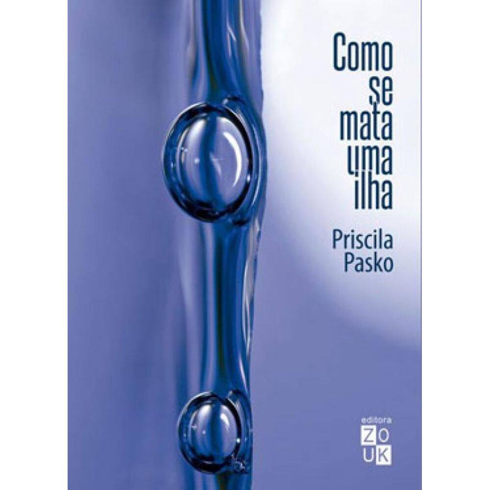 Como Se Mata Uma Ilha