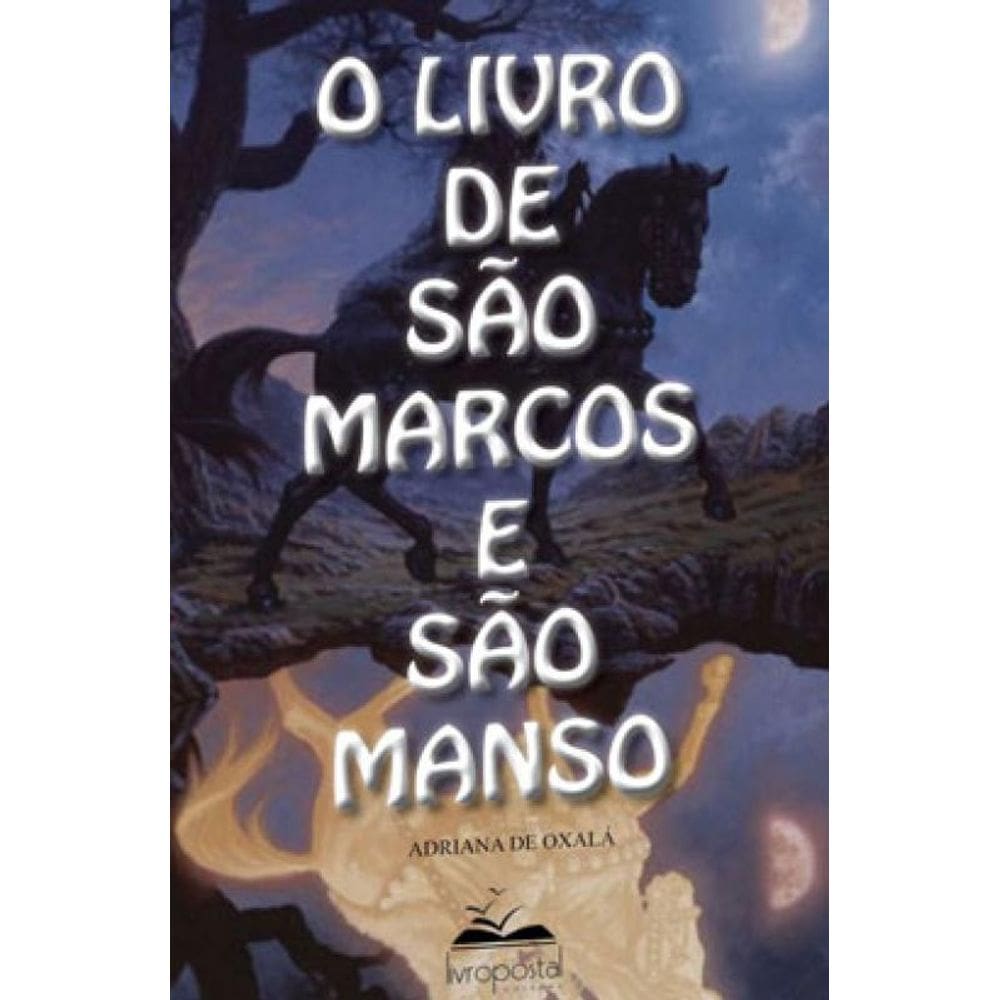O Livro De São Marcos E São Manso