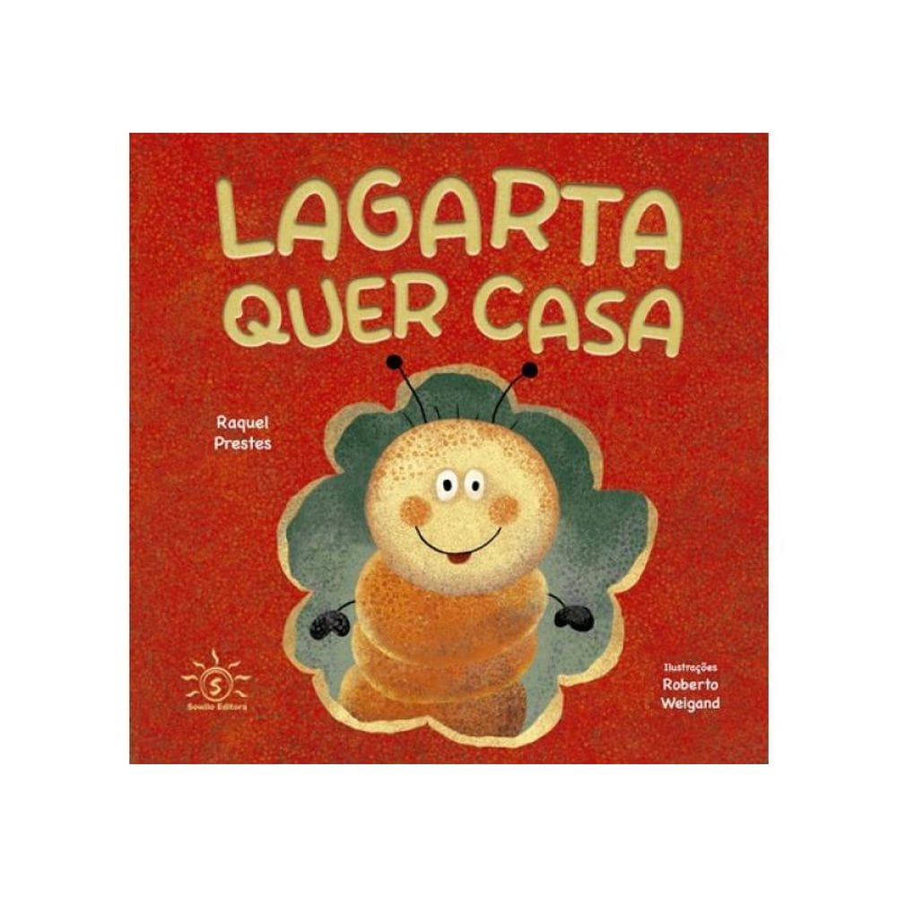 Lagarta Quer Casa