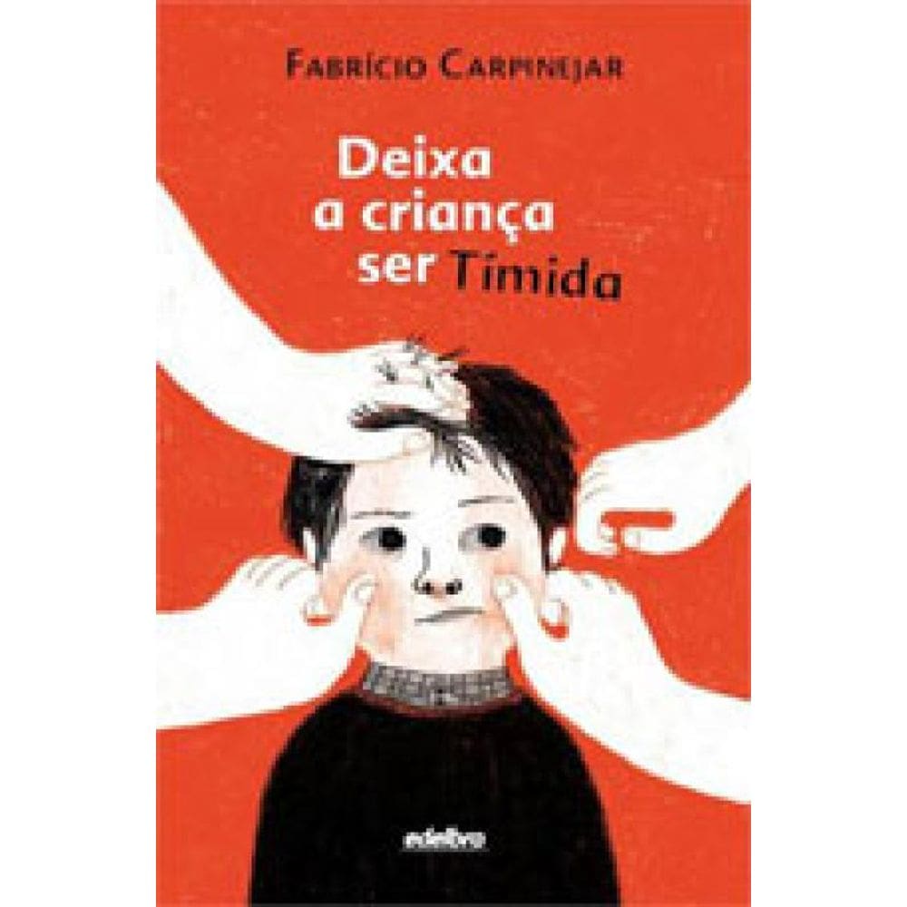Deixa A Criança Ser Tímida
