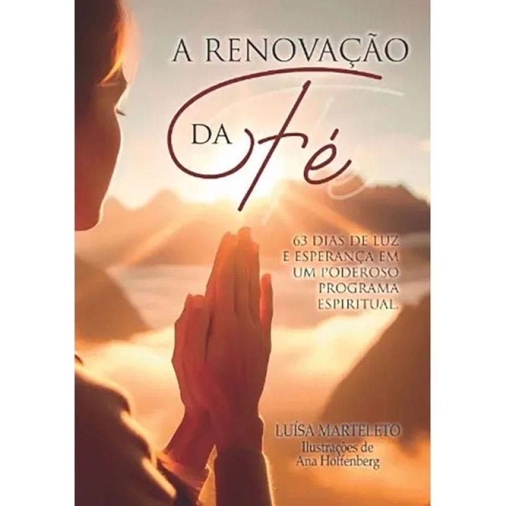 A Renovação Da Fé