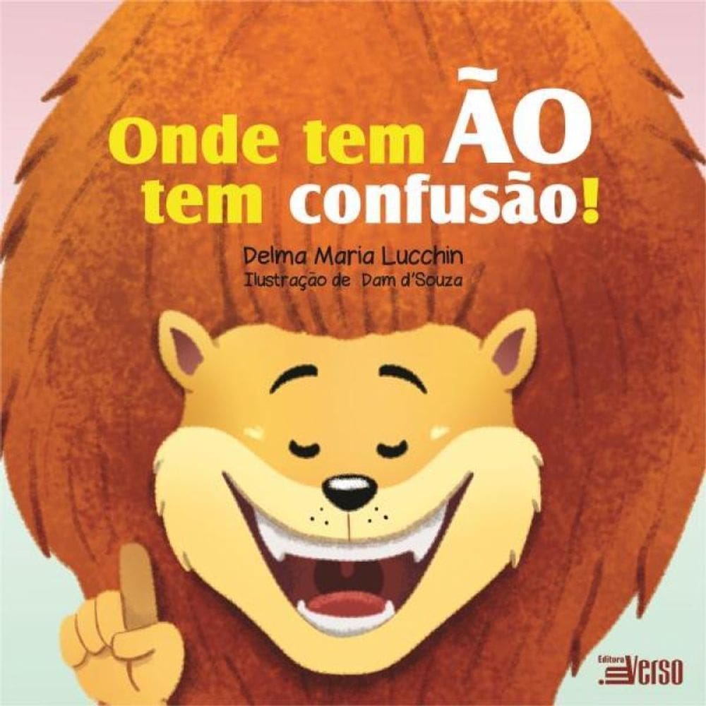 Onde Tem Ão Tem Confusão!