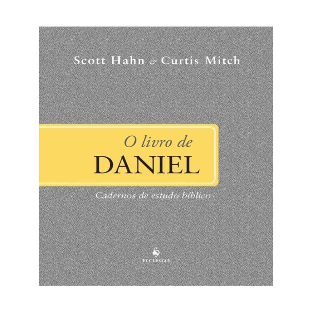 O Livro De Daniel - Cadernos De Estudo Bíblico