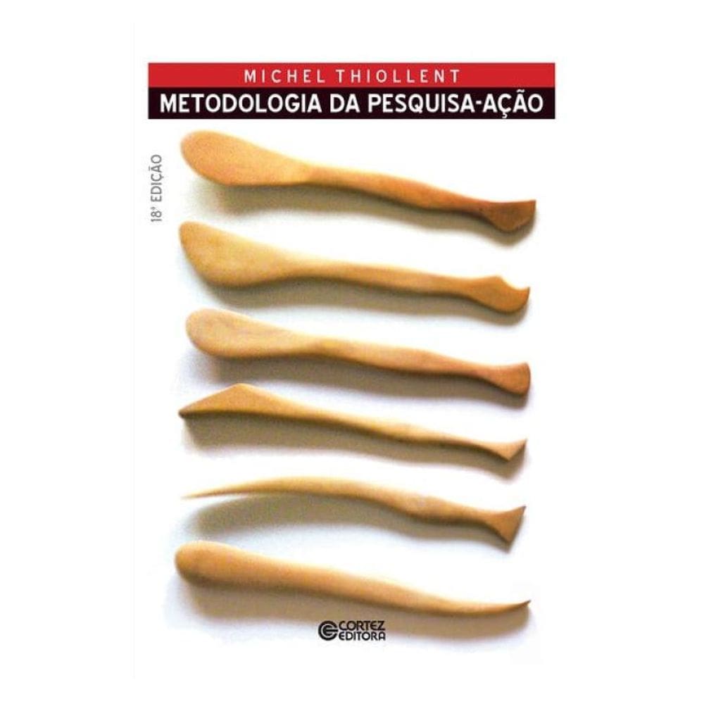 Metodologia Da Pesquisa-Ação