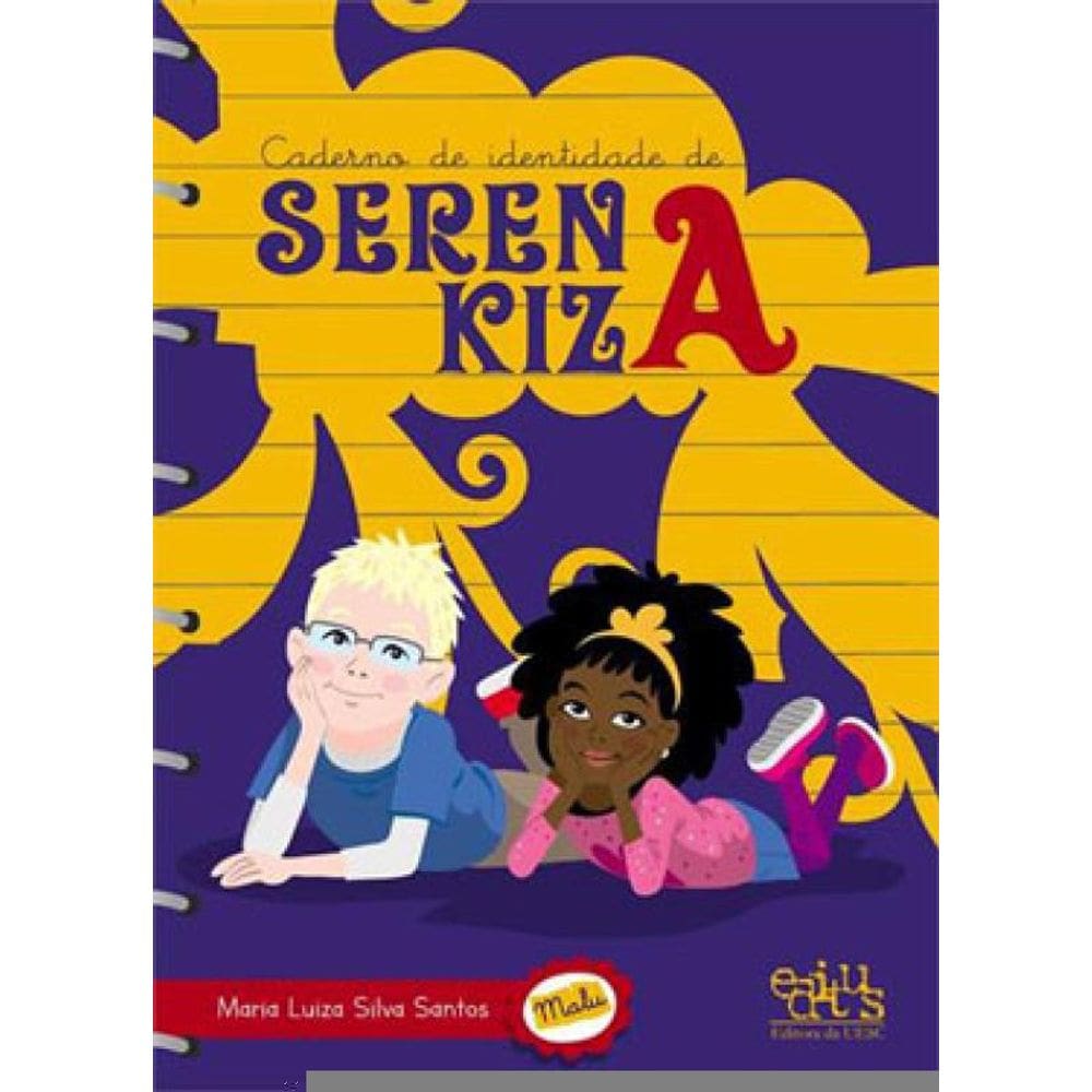 Caderno De Identidade De Serena Kiza