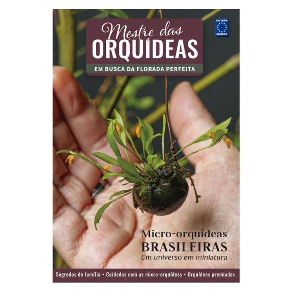 Mestre Das Orquídeas - Volume 17: Micro-Orquídeas Brasileiras
