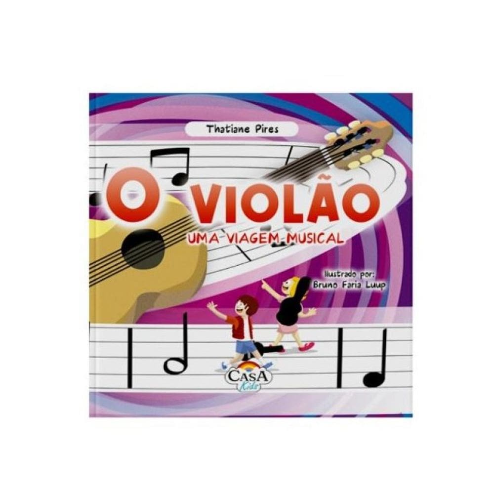 O Violão - Uma Viagem Musical