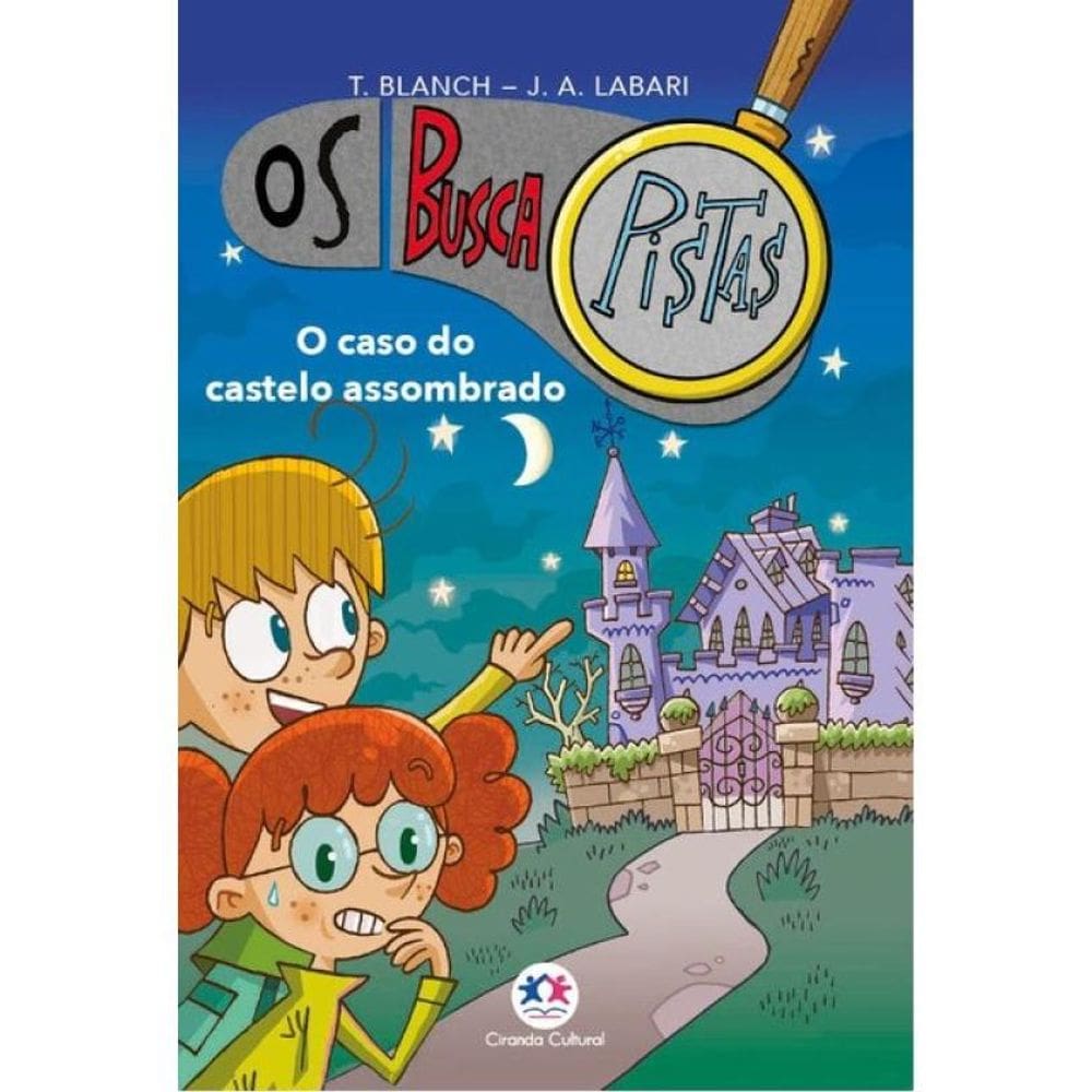 Os Buscapistas - O Caso Do Castelo Assombrado - Livro 1
