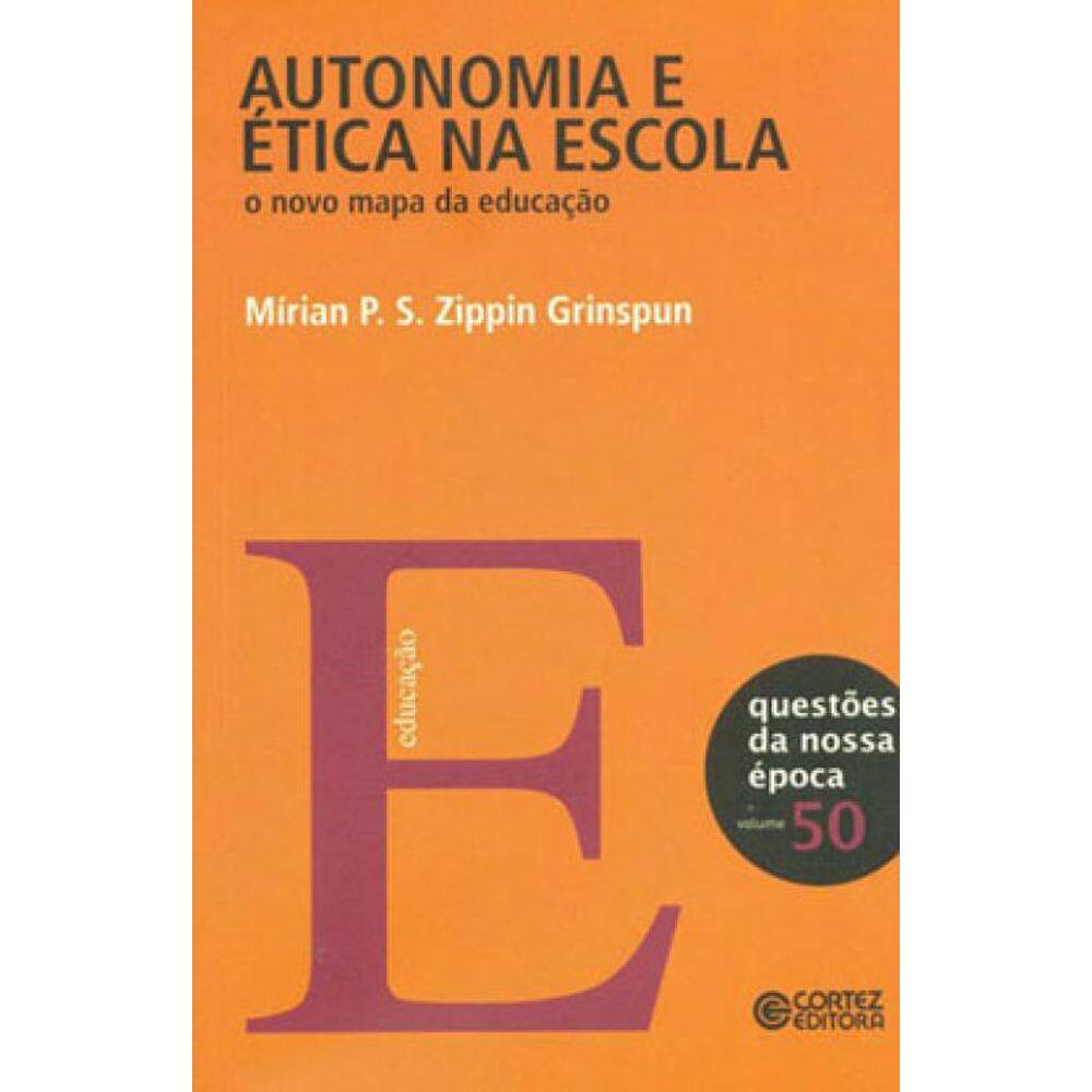 Autonomia E Ética Na Escola
