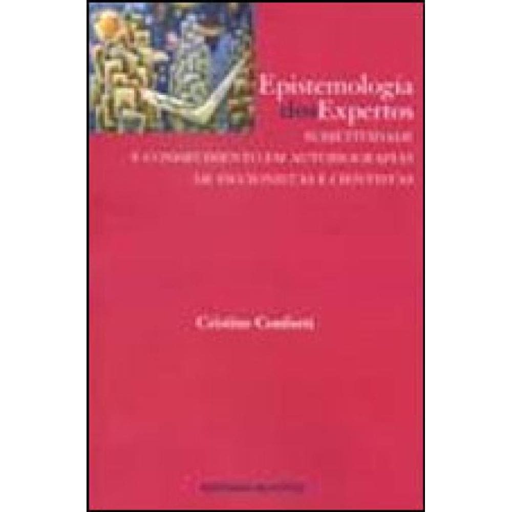 Epistemologia Dos Expertos: Subjetividade E Conhecimento Em Autobiografias De Ficcionistas E Cientis