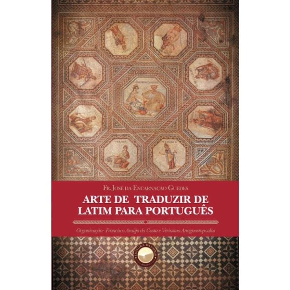 Arte De Traduzir De Latim Para Português