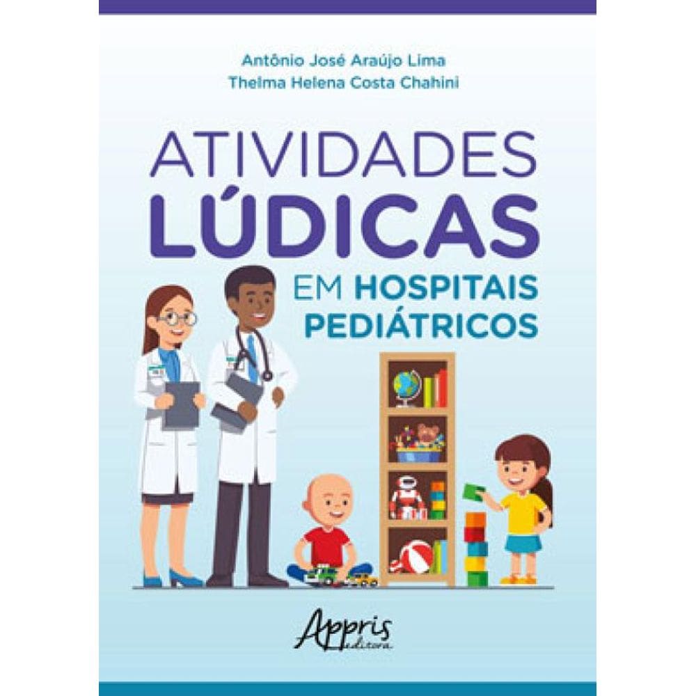Atividades Lúdicas Em Hospitais Pediátricos