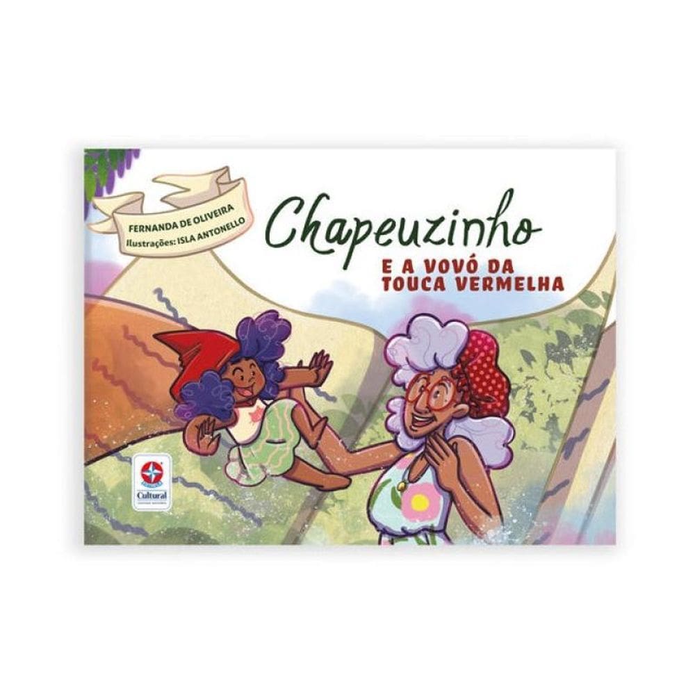 Chapeuzinho Vermelho E A Vovó Da Touca Vermelha