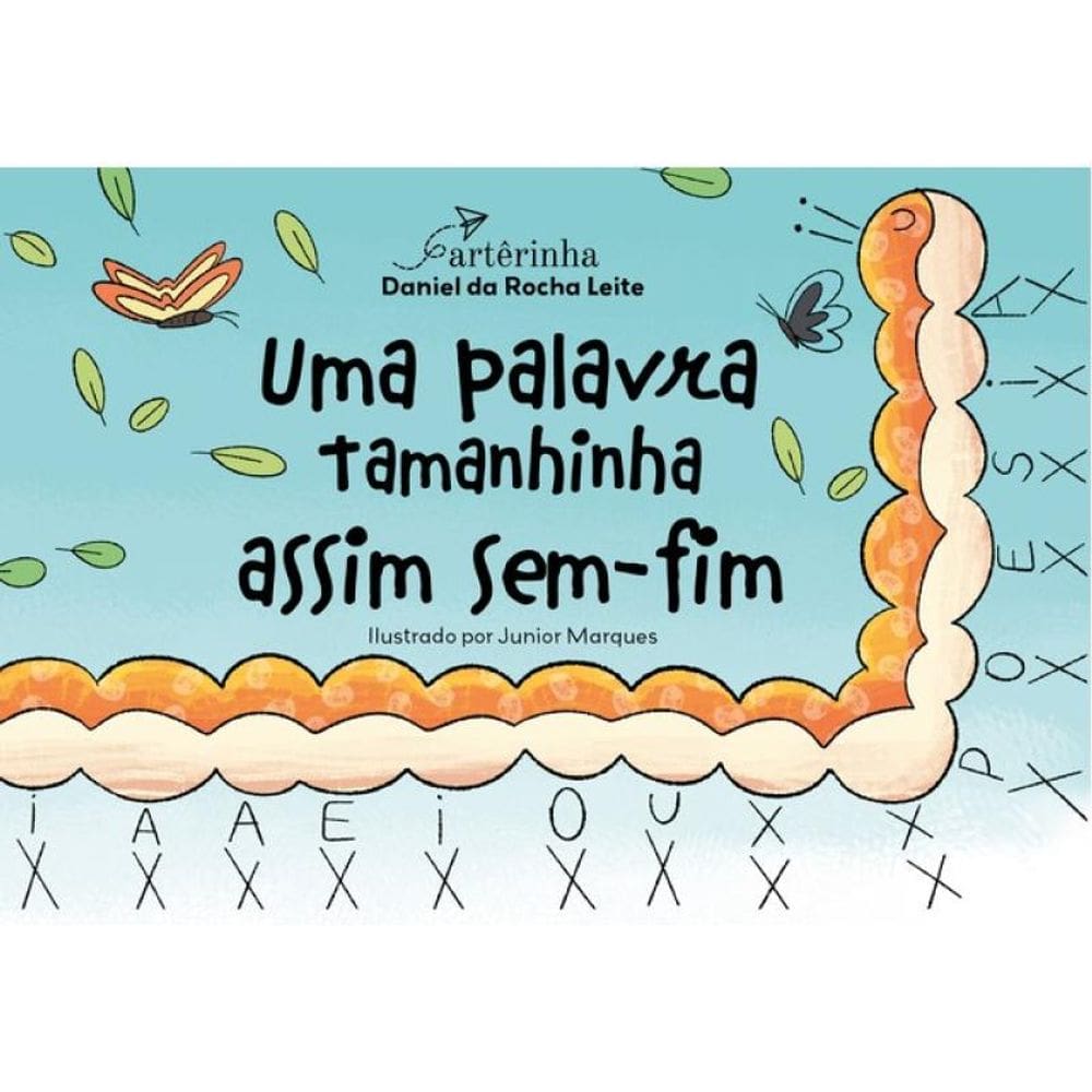 Uma Palavra Tamanhinha Assim Sem-Fim