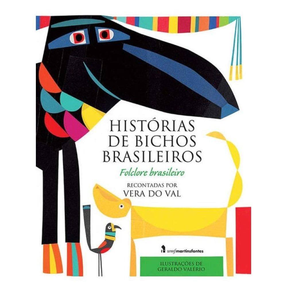 Histórias De Bichos Brasileiros