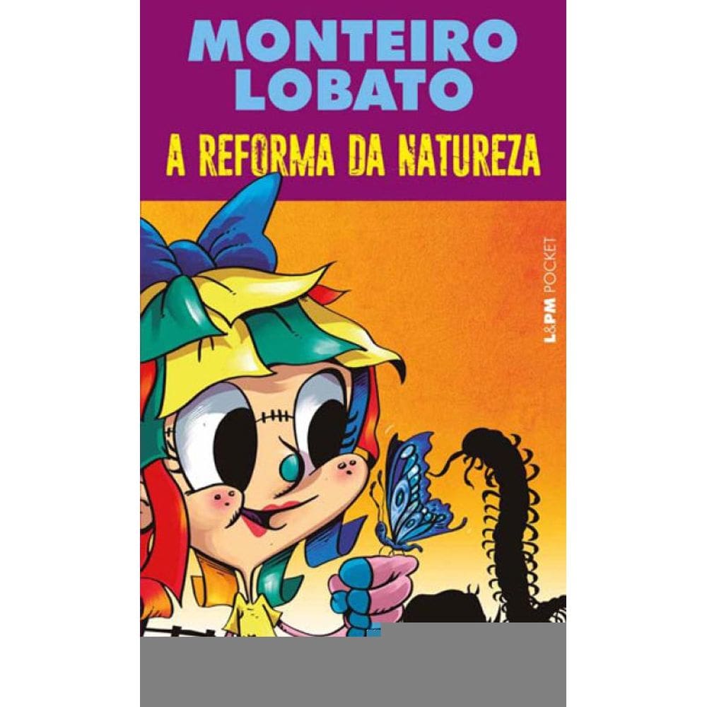 A Reforma Da Natureza - Vol. 1307