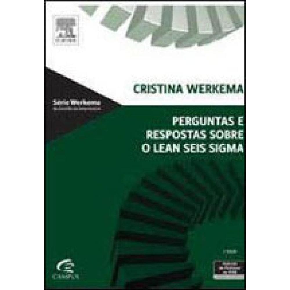 Perguntas E Respostas Sobre O Lean Seis Sigma