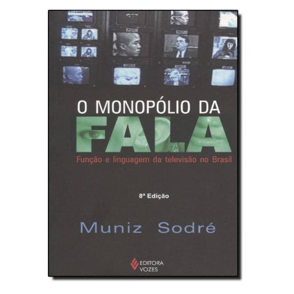 O Monopólio Da Fala