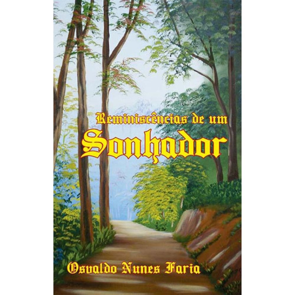 Reminiscencias De Um Sonhador