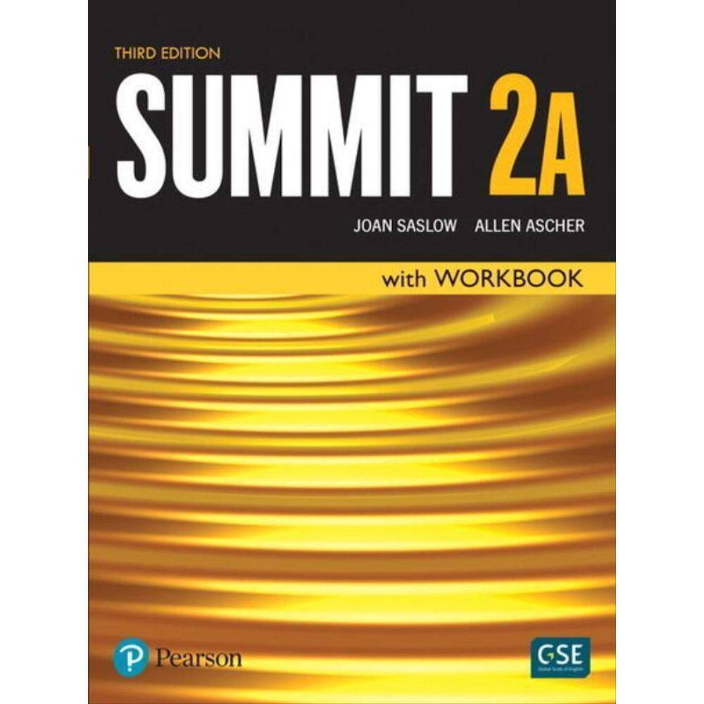 Summit 2A - Student`S Book And Workbook - Third Edition