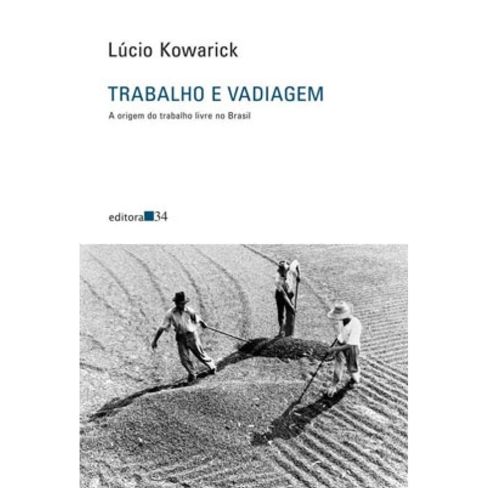 Trabalho E Vadiagem