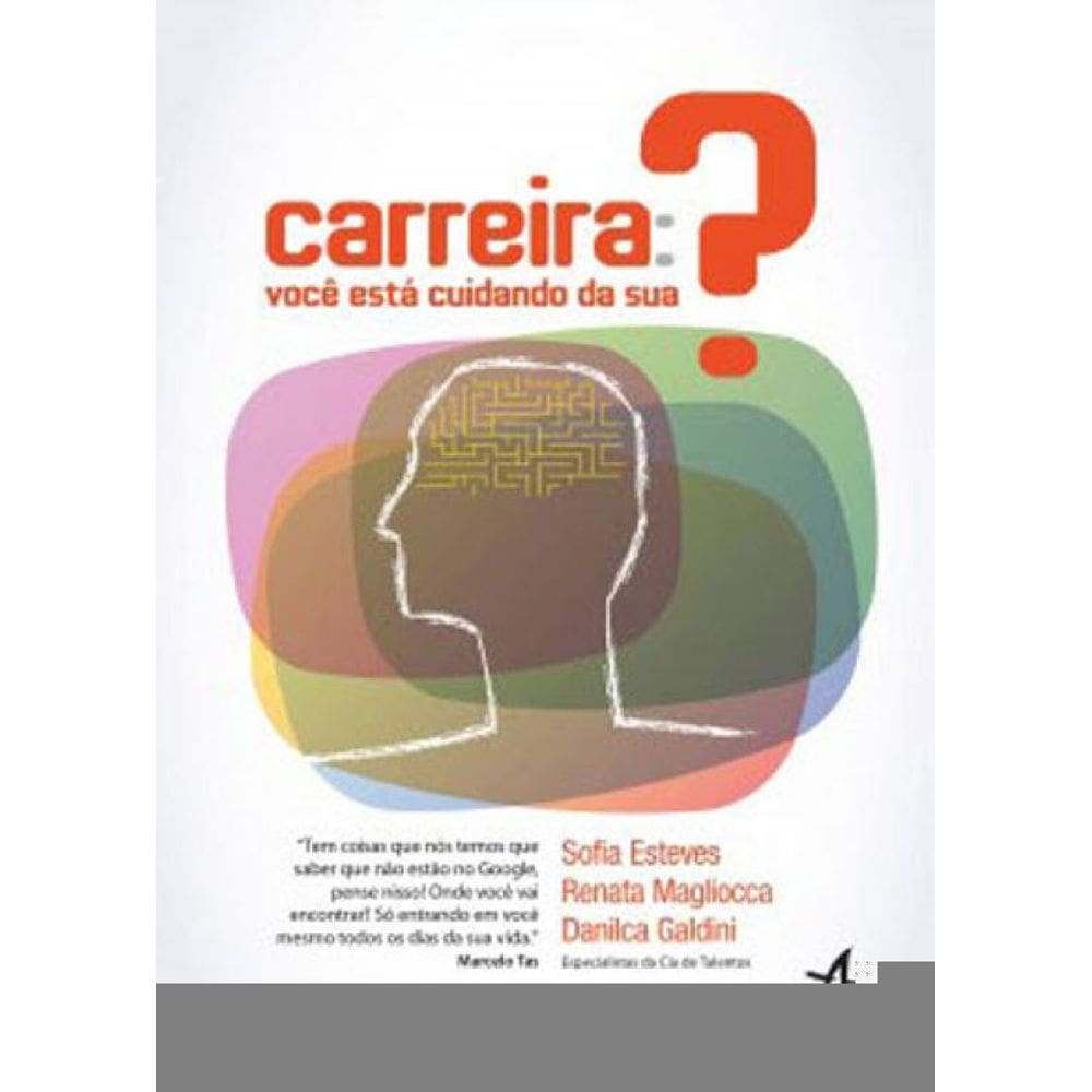 Carreira: Você Está Cuidando Da Sua?