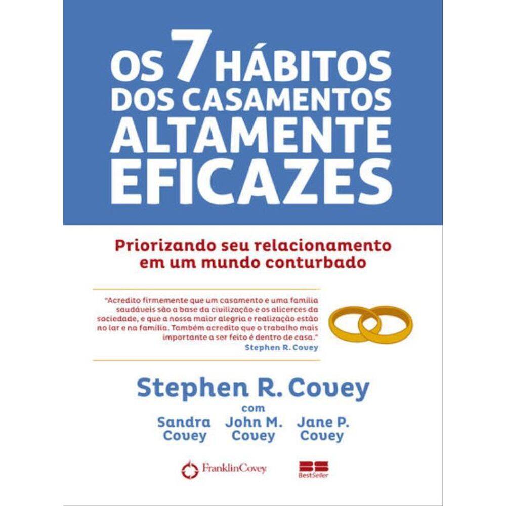 Os 7 Hábitos Dos Casamentos Altamente Eficazes