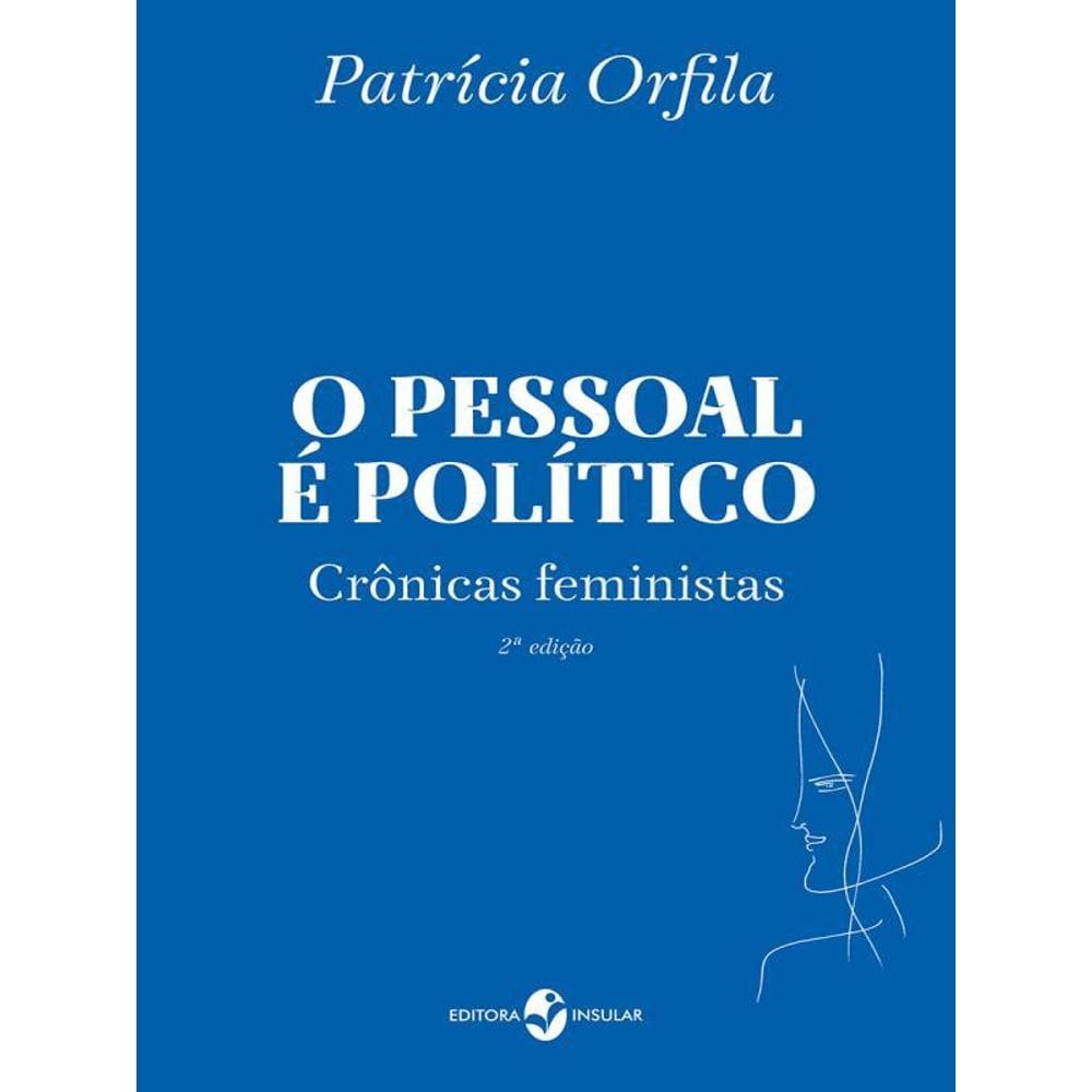 O Pessoal É Político