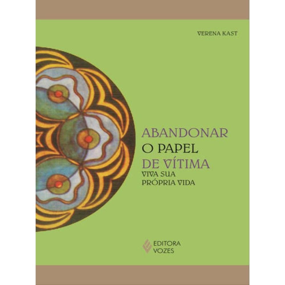 Abandonar O Papel De Vítima