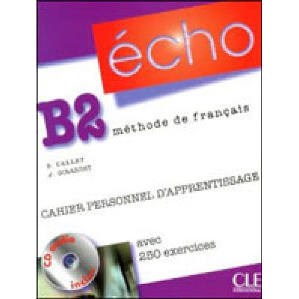 Echo B2 Cahier Personnel D`Apprentissage