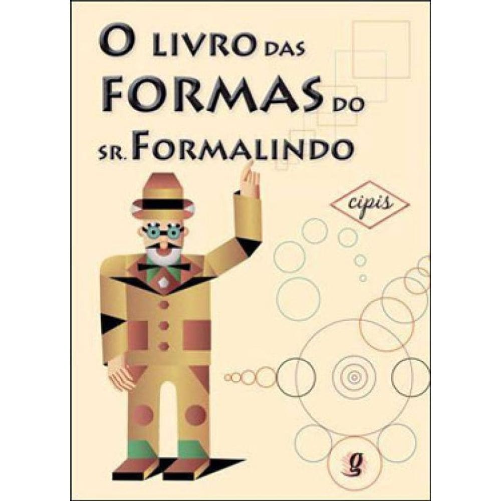 O Livro Das Formas Do Sr. Formalindo