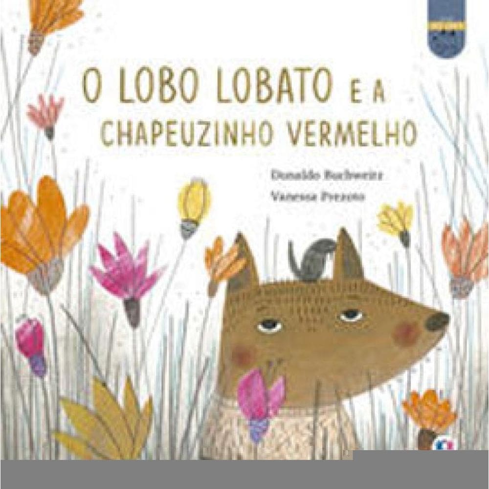 O Lobo Lobato E A Chapeuzinho Vermelho