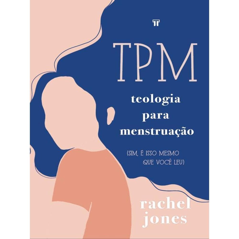 Tpm: Teologia Para Menstruação