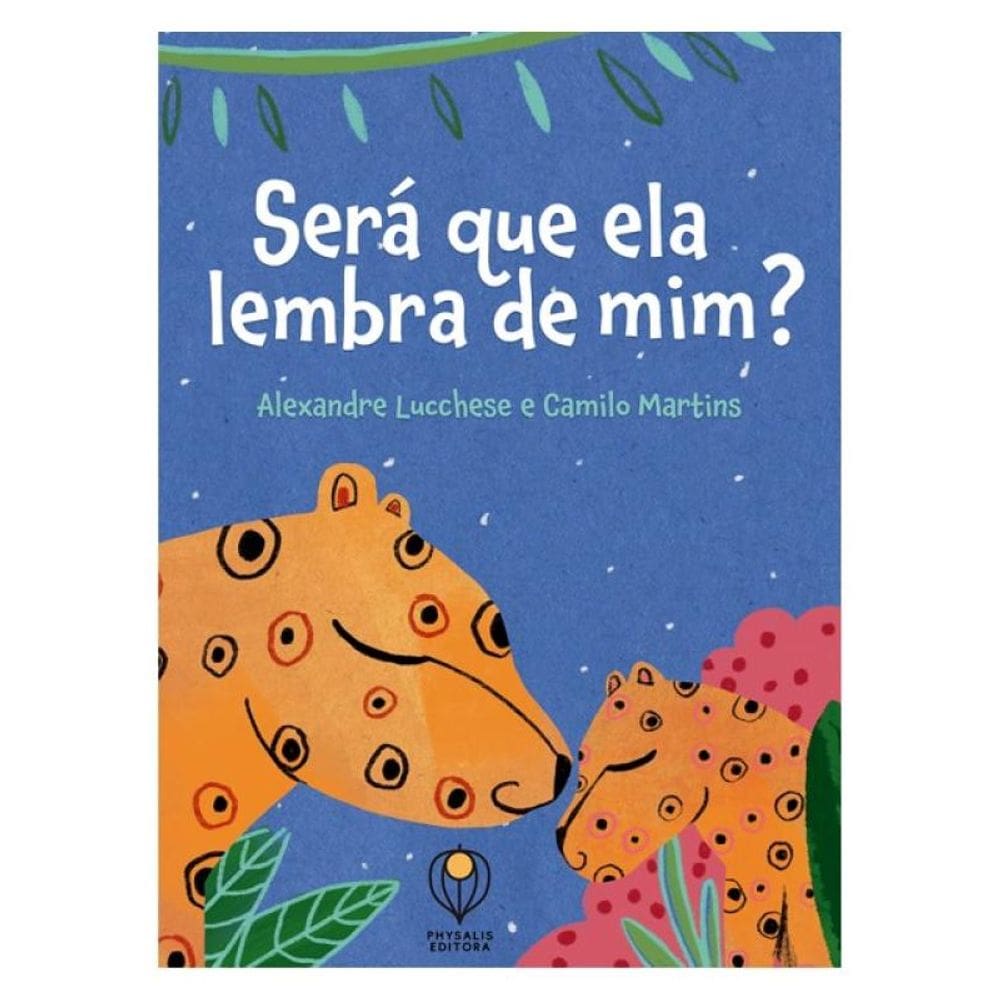 Será Que Ela Lembra De Mim?