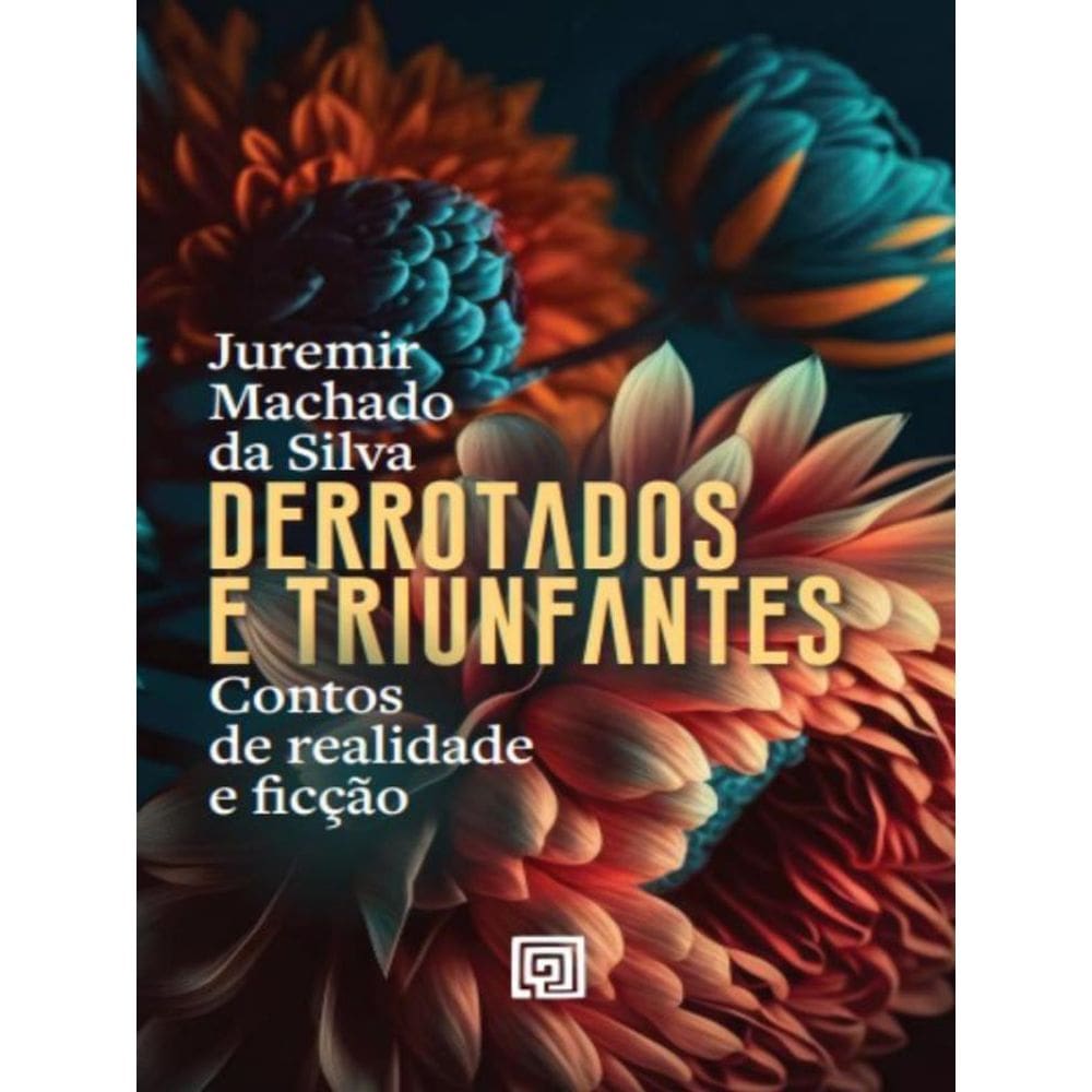 Derrotados E Triunfantes