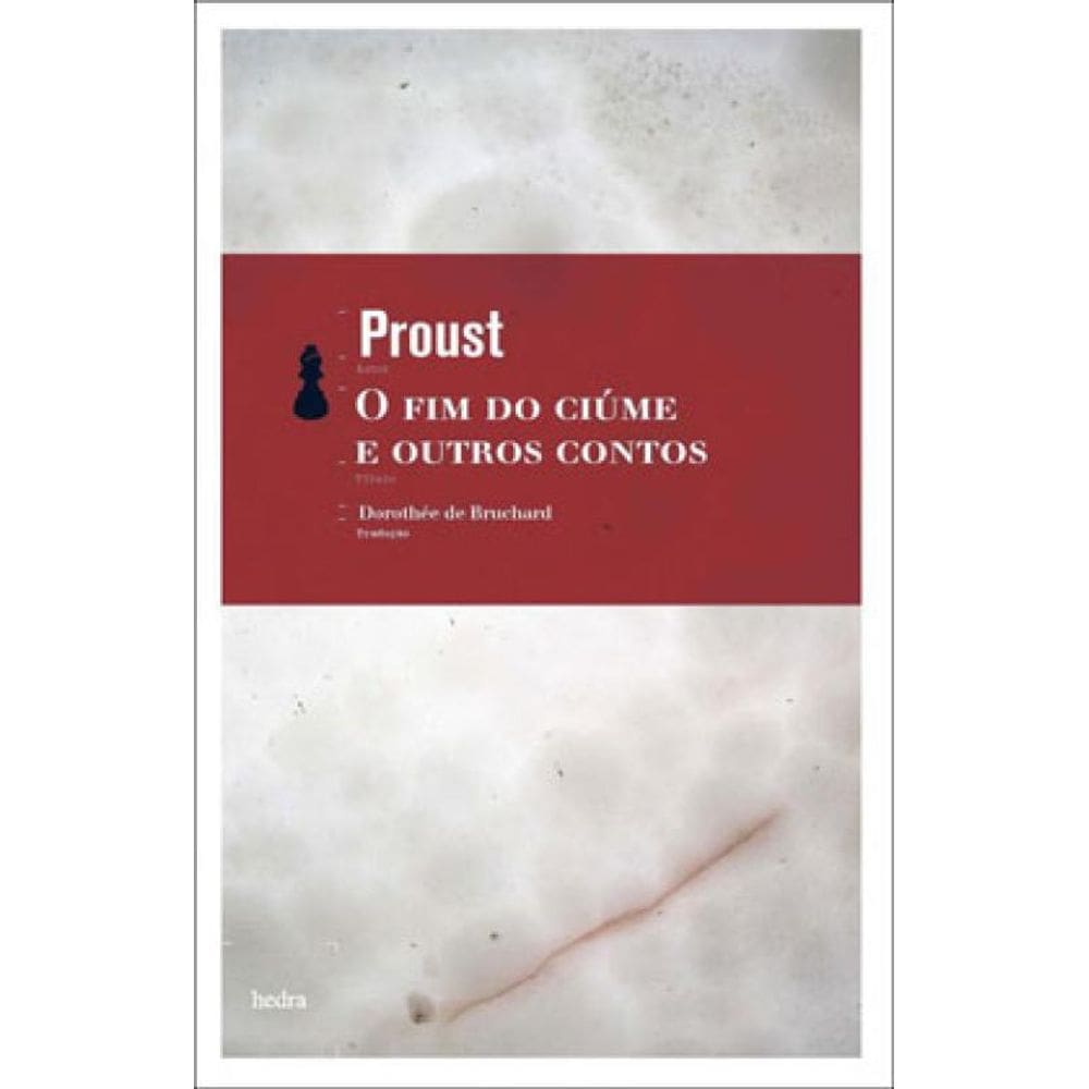 O Fim Do Ciúme E Outros Contos