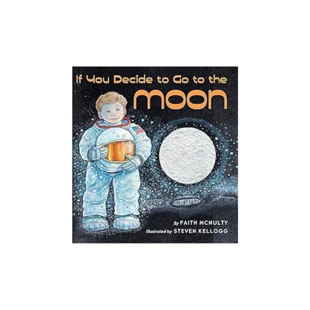 If You Decide To Go To The Moon