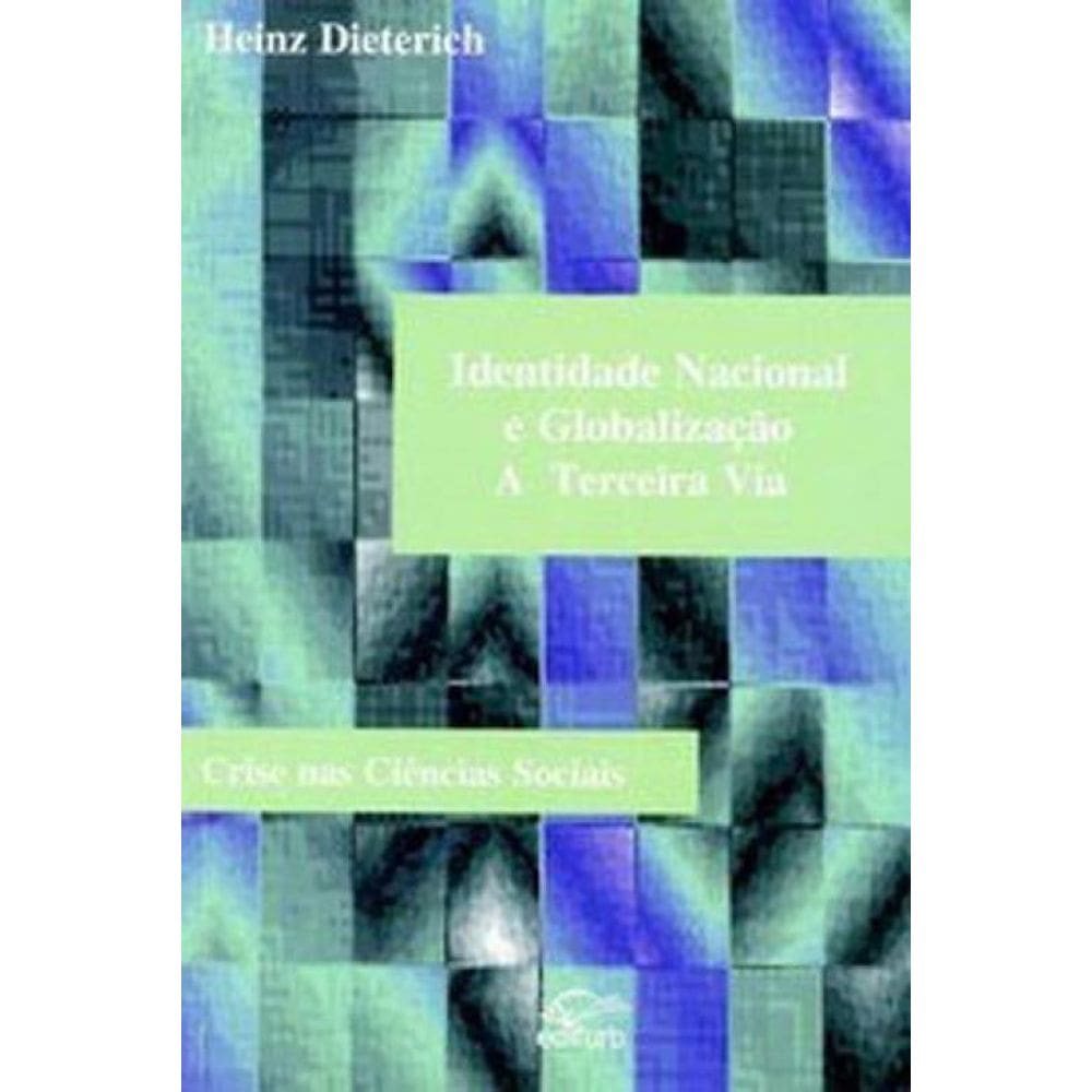 Identidade Nacional E Globalizaçao A Terceira Via